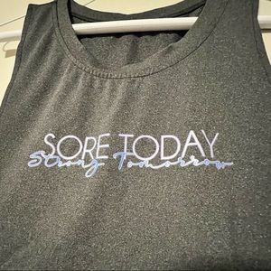 Muscle Tees - Sore Today Strong Tomorrow